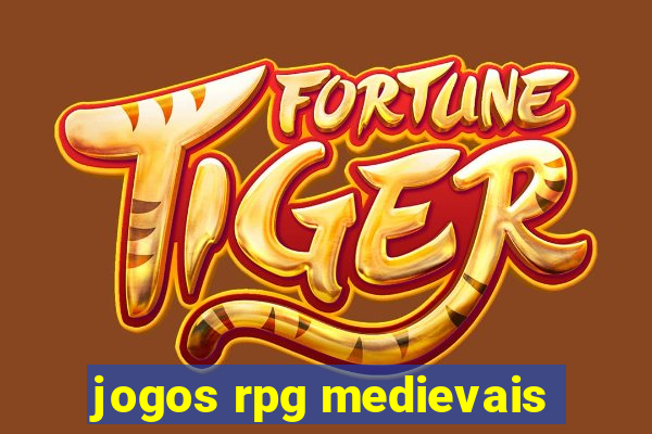 jogos rpg medievais